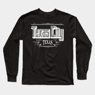 Vintage Texas City, TX Long Sleeve T-Shirt